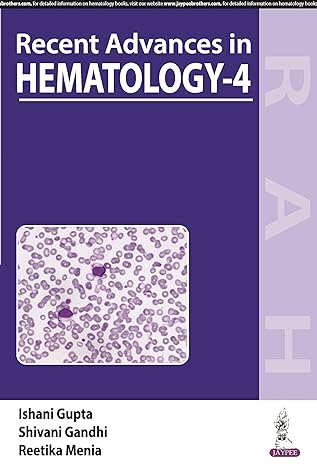Recent Advances in Hematology- 4