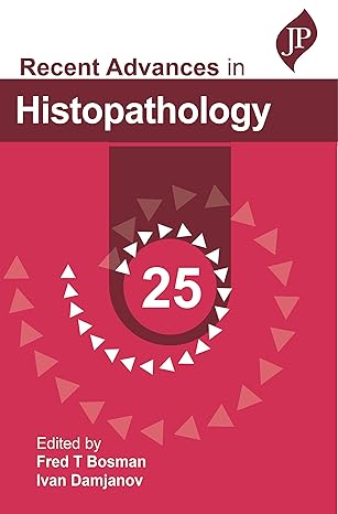 Recent Advances in Histopathology 25