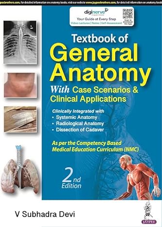 Textbook of General Anatomy (with Case Scenarios & Clinical Applications)