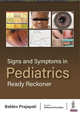 Signs and Symptoms in Pediatrics Ready Reckoner