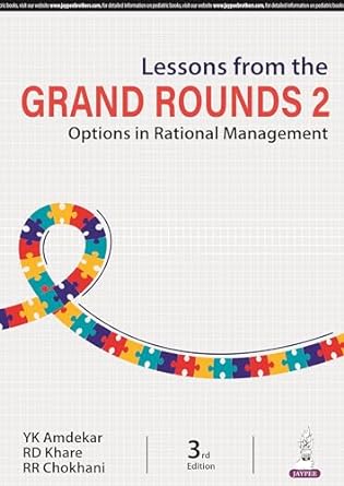 Lessons from the Grand Rounds 2: Options in Rational Management