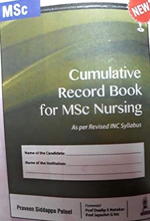 Cumulative Record Book for MSc Nursing as per Revised INC Syllabus