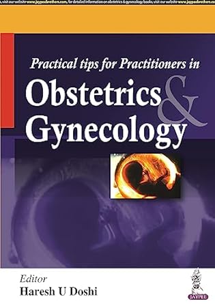 Practical Tips for Practitioners in Obstetrics and Gynecology