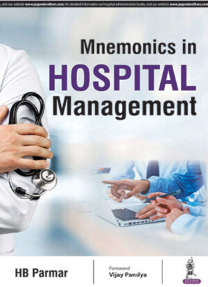 Mnemonics in Hospital Management by HB Parmar