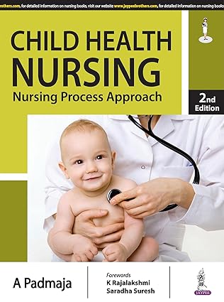 Child Health Nursing: Nursing Process Approach