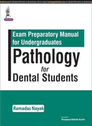 Exam Preparatory Manual for Undergraduates: Pathology for Dental Students