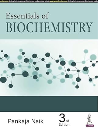 Essentials of Biochemistry