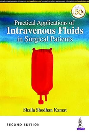 Practical Applications of Intravenous Fluids in Surgical Patients