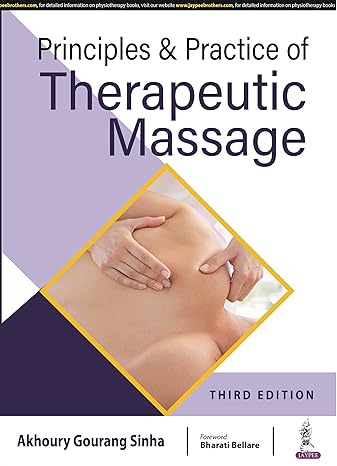 Principles and Practice of Therapeutic Massage