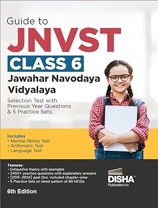Guide to JNVST Class 6 Jawahar Navodaya Vidyalaya Selection Test with Previous Year Questions & 5 Practice Sets 6th Edition