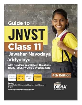 Disha Guide to JNVST Class 11 | Jawahar Navodaya Vidyalaya Selection Test |with Previous Year Solved Questions (2023-2025 PYQ) & 3 Practice Sets | Lateral Entry Admission | Navodaya Entrance Exam 2026