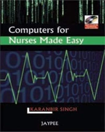 Computers for Nurses Made Easy with CD-ROM Containing Brief Tutorials