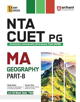 Arihant NTA CUET PG 2025 | MA Geography Part-B | Revised edition with Study Notes, Scorer Zone, and 3 Mock Tests