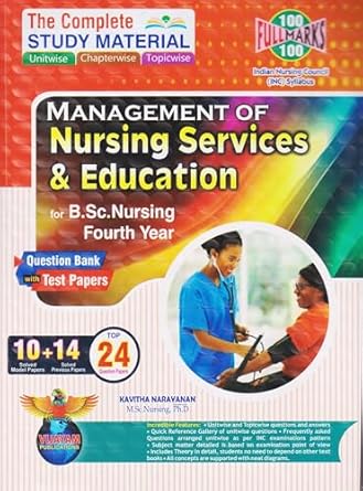 The Complete Study Material of Managemant Of Nursing Services & Education BSc Nursing Fourth year
