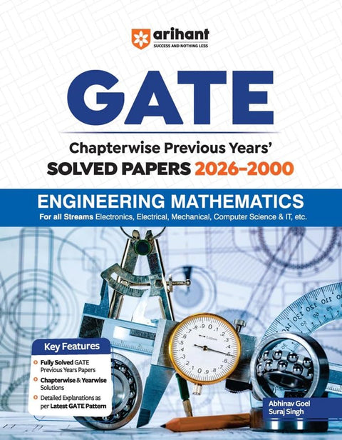 Arihant GATE Engineering Mathematics Chapterwise Solved Papers 2026–2000 |Chapterwise & Yearwise Detailed Explanations as per GATE Pattern