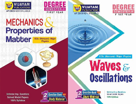 DEGREE SEMESTER-II FIRST YEAR B.SC ( HONOURS)  PHYSICS  COMBO OF WAVES OSCILLATIONS  &MECHANICS& PROPERTIES OF MATTER