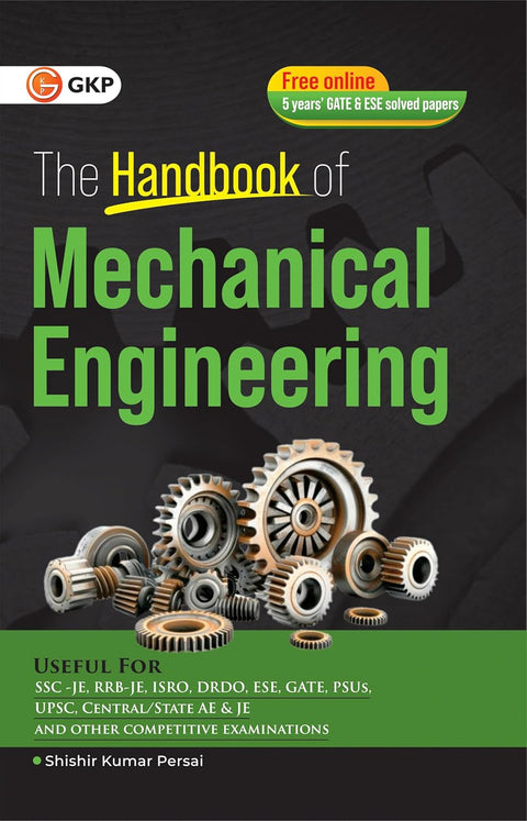 GKP Mechanical Engineering Handbook 2025 | Complete Formula & Concept Guide for GATE, UPSC ESE, SSC JE & PSUs | Quick Revision Book for Competitive Exams