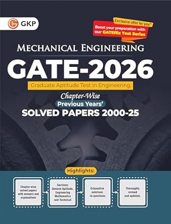 GKP GATE 2026 MECHANICAL ENGINEERING, CHAPTERWISE PREVIOUS YEARS SLOVED PAPERS 2000-2025