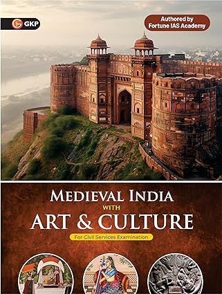 GKP Medieval India with Art & Culture For Civil Services Examinations