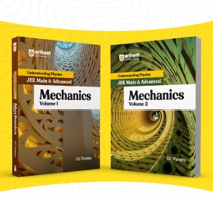 Understanding Physics for JEE Main & Advanced Mechanics Volume 1&Volume 2 | Theory and Practice Questions of Mechanics for JEE Main and Advanced | For Exam Exam 2025-26