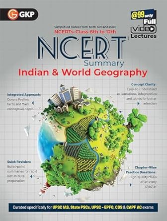 GKP UPSC NCERT 2025: Class 6-12 Indian & World Geography Summary for C ...