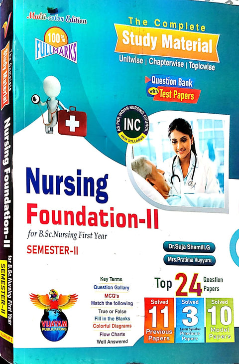 The Complete Study Material Nursing Foundation-II for B.Sc Nursing First year II-Sem