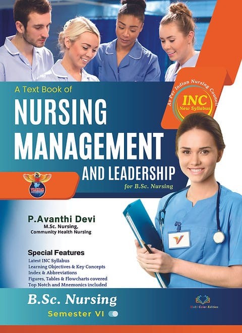 A TEXTBOOK OF NURSING MANAGEMENT AND LEADERSHIP FOR B.Sc NURSING SEMESTER-VI (PAPERBACK, Dr. AVANTHI DEVI)