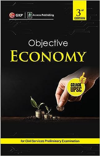 Objective Economy 3ed (UPSC Civil Services Preliminary Examination)