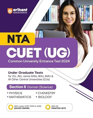 NTA CUET UG Exam Guide For Section 2 Domain Science Physics | Chemistry | Mathematics | Biology