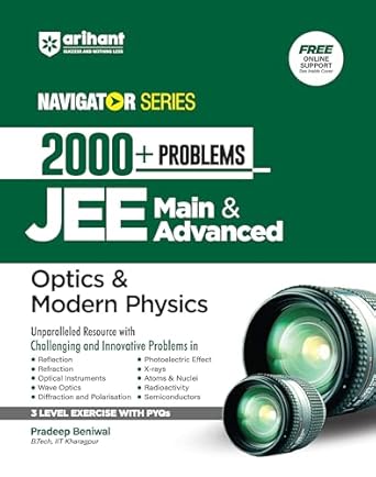 Navigator Series-Problem Books for JEE Main & Advanced | 2000+ Problems for Optics & Modern Physics With 3 Level Exercise with PYQs and FREE Online Support | For Exam Exam 2025-26 & STATIC GK