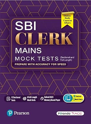 SBI Clerk Mains-Mock Tests | 12 Sectional and 8 Full-Length Tests | Prepare With Accuracy For Speed | Solved 2023 Memory-based Paper | Online Daily Current Affairs | 1st Edition | - Pearson Paperback – 3 July 2024