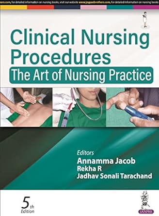 Clinical Nursing Procedures: The Art of Nursing Practice