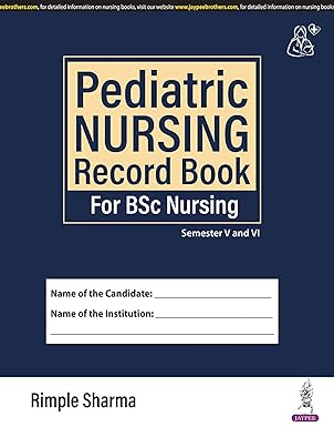 Pediatric Nursing Record Book for BSc Nursing