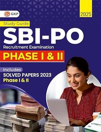 GKP SBI PO 2025 : Probationary Officers' Phase I & II - Guide| Solved papers from the 2023 Phase I & II Exam| State Bank of India