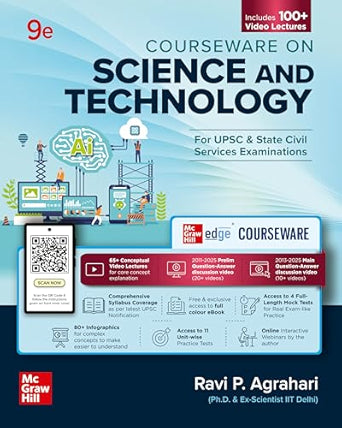 Science and Technology Courseware, 9e by Ravi P. Agrahari for UPSC CSE 2025-26 | 100+ Author Video Lectures | Prelims PYQs (2011-25) & Mains PYQs ... + Digital Resources on McGraw Hill Edge