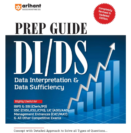 Arihant Prep Guide Data Interpretation & Data Sufficiency For IBPS, SBI, SSC, CAT, MAT & Other Competitive Exams