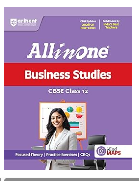 Arihant All in One Business Studies Class 12 for CBSE Exam 2026-27 | NCERT Based Complete Theory, Practice Exercises, CBQs, A-R, Sample Papers & Mind Maps | Revised Edition as per Latest Syllabus