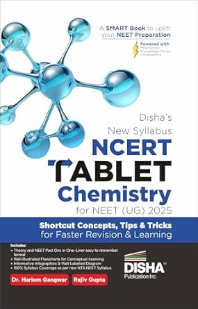Disha's New Syllabus NCERT Tablet Chemistry for NEET (UG) 2025 - Shortcut Concepts, Tips & Tricks for Revision & Learning | One Liner Theory with Mnemonics, PYQs (Previous Year Questions)