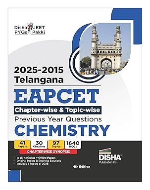 Disha 2025 - 2015 Telangana EAPCET Chapter-wise & Topic-wise Previous Year Questions Chemistry with Synopsis 4th Edition| 1700+ PYQs Question Bank for 2026 Engineering Exams