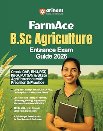 Arihant FarmAce B.Sc Agriculture Entrance Exam Guide 2026,Complete Study Guide for ICAR AIEEA UG, BHU, PAT, IGKV, PJTSAU & State Agri Exams, English Medium