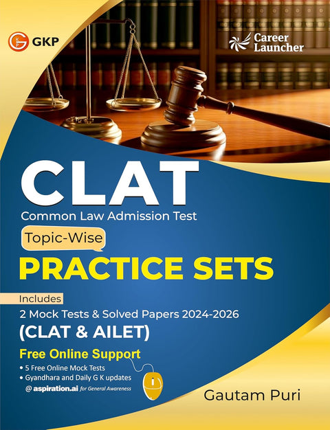 GKP CLAT 2027 Topic-Wise Practice Sets | Solved Papers of CLAT & AILET (2024–2026) | 2 Full-Length Mock Tests | Sectional Practice for Legal Aptitude, Logical Reasoning & More