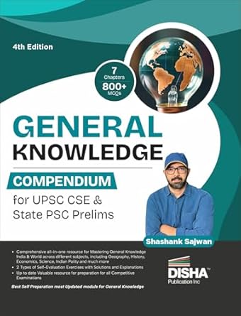 General Knowledge Compendium for UPSC CSE & State PSC Prelims 4th Edition | Civil Services