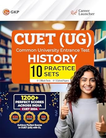GKP NTA CUET-UG 2025 : 10 Practice Sets - History - ( 5 Mock Tests & 5 Solved Papers) by Career Launcher