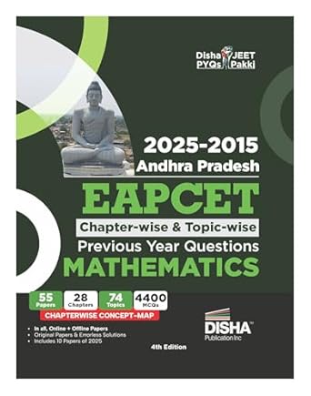 Disha 2025 - 2015 Andhra Pradesh EAPCET Chapter-wise & Topic-wise Previous Year Solved Papers Mathematics with Concept Maps 4th Edition| PYQs Question Bank for 2026 Engineering Exams | 1700+ MCQs