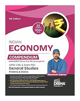 Disha Indian Economy Compendium with NCERT (Class 9 to 12) coverage for UPSC IAS & State PSC General Studies Prelims & Mains Exams 1th Edition | Civil Services