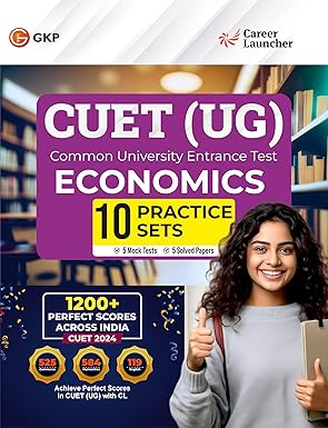 GKP CUET-UG 2025 | Economics 10 Practice Sets | 5 Mock Tests + 5 Solved Papers | NTA CUET Complete Exam Preparation Guide