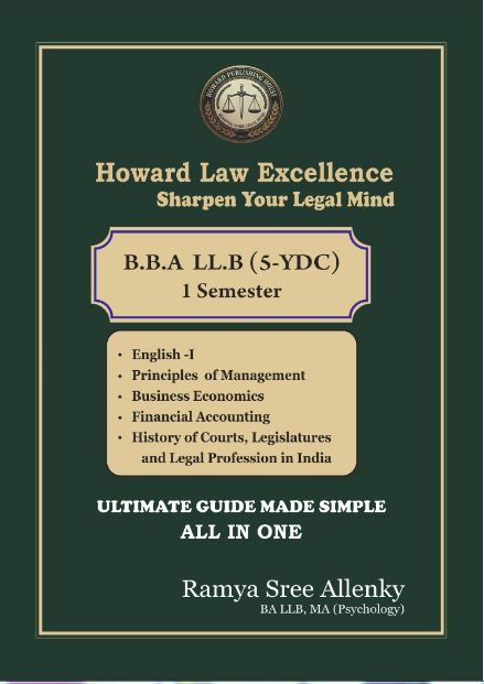 Howard Law Excellence LLB 2026 1st Year 1st Semester Guide : All in One For B.B.A LL.B [5-YDC] I Semester