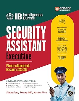Arihant IB Security Assistant/Executive Recruitment Exam 2025 | Complete Guide with 2500+ MCQs, Latest Solved Papers & Practice Sets | General Awareness, Quantitative Aptitude, Reasoning, English Language | English Medium