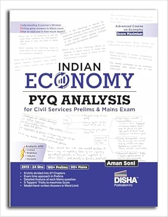 Disha Indian Economy PYQ Analysis for Civil Services Prelims and Mains Exams | Advanced Course | Past Questions Analysed with Context, Breakdown, Tailword & Discussion