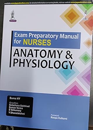 Exam Preparatory Manual for Nurses Anatomy & Physiology